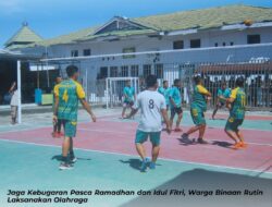 Jaga Kebugaran Pasca Ramadhan dan Idul Fitri, Warga Binaan Rutin Laksanakan Olahraga